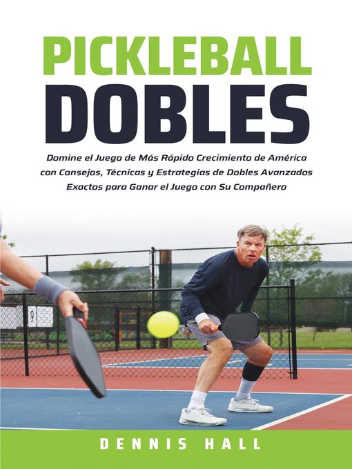 Title details for Pickleball Dobles by Dennis Hall - Available